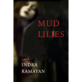 Mud Lilies