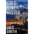 Cold River Rising