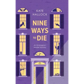 Nine Ways to Die