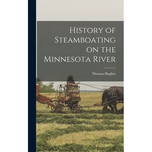 History of Steamboating on the Minnesota River
