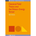 Classical Field Theory and the Stress-Energy Tensor