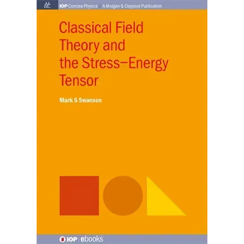 Classical Field Theory and the Stress-Energy Tensor