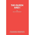 The Queen and I