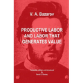 Productive Labor and Labor that Generates Value