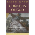 Concepts of God: Images of the Divine in the Five Religious Traditions