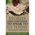 Stories That Continue to Speak To Us Today