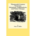 Nineteenth Century Tennessee Adoptions, Legitimations, and Name Changes