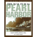Way It Was: Pearl Harbor: The Original Photographs