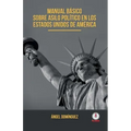 Manual basico sobre asilo politico en los Estados Unidos de America