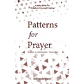 Patterns for Prayer Volume 3: September-December: A Daily Guide for Kingdom-Focused Praying