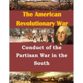 Conduct of the Partisan War in the South