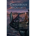 Dangerous Thoughts: Archeons, Book 1