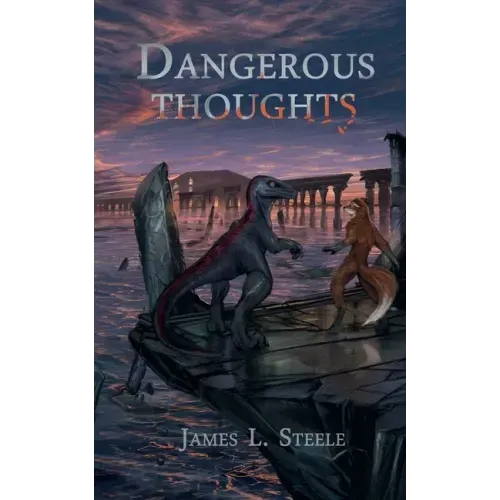Dangerous Thoughts: Archeons, Book 1