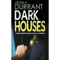 DARK HOUSES a gripping detective thriller full of suspense