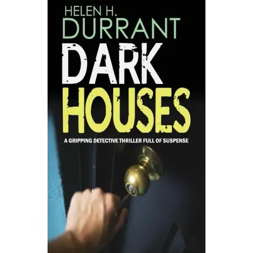 DARK HOUSES a gripping detective thriller full of suspense