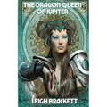 The Dragon Queen of Jupiter