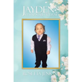 Jayden's Remarkable Journey