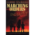 Marching Orders for the End Battle