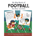 My Big Book of Football Filled with Word Search, Mazes, Spot the difference, How to draw and more! Ages 4 and up: Over 20 Fun Educational Worksheets f