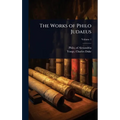 The Works of Philo Judaeus