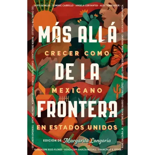 Más Allá de la Frontera / Living Beyond Borders