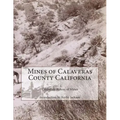 Mines of Calaveras County California