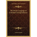 The Divine Language of Celestial Correspondences