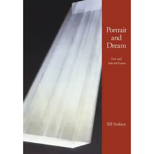 Portrait and Dream: New and Selected Poems