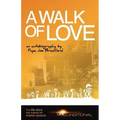 A Walk of Love