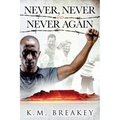 Never, Never and Never Again