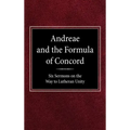 Andreae and the Formula of Concord: Six Sermons on the Way to Lutheran Unity
