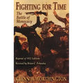 Fighting for Time: The Battle of Monocacy