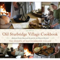 Old Sturbridge Village Cookbook: Authentic Early American Recipes for the Modern Kitchen