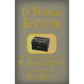 The Darlington Substitution: An Untold Adventure of Sherlock Holmes