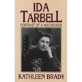 Ida Tarbell: Portrait of a Muckraker