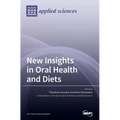New Insights in Oral Health and Diets