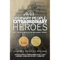 9/11 Ordinary People: Extraordinary Heroes: NYC - The First Battle in the War Against Terror!