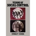 Visions of Social Control: Crime, Punishment and Classification