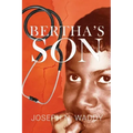 Bertha's Son