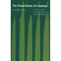 The Prison-House of Language: A Critical Account of Structuralism and Russian Formalism