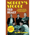 Nobody's Stooge: Ted Healy