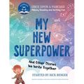 My New Superpower and Other Stories We Write Together: Once Upon a Pancake: For Younger Storytellers