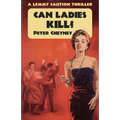 Can Ladies Kill?