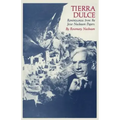 Tierra Dulce: Reminiscences from the Jesse Nusbaum Papers