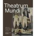 Theatrum Mundi: Masks and Masquerades in Mexico and the Andes