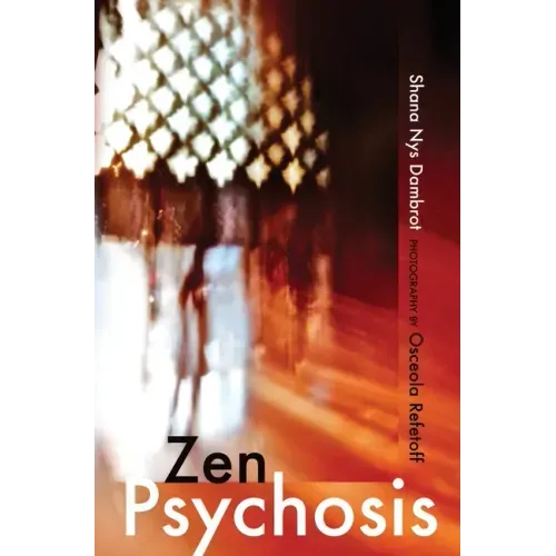 Zen Psychosis