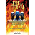 The Fire That Is Eternal