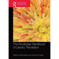 The Routledge Handbook of Literary Translation