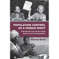 Population Control as a Human Right