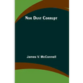 Nor Dust Corrupt